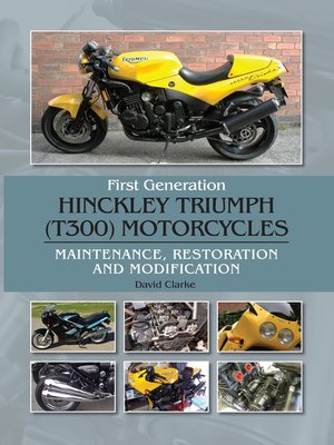 cover image of First Generation Hinckley Triumph (T300) Motorcycles